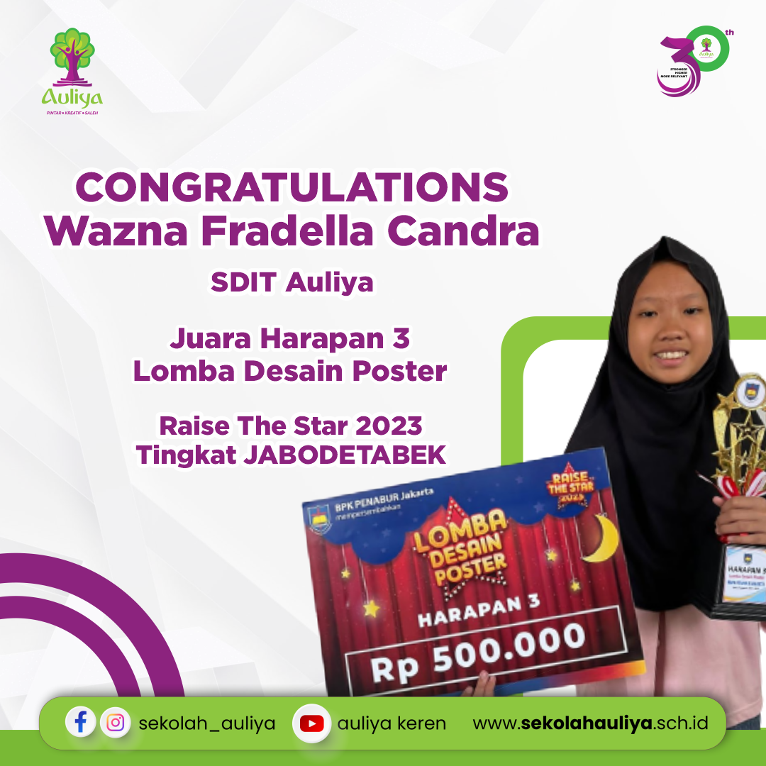  Wazna Fradella Candra, Siswi SDIT Auliya Raih Juara 3 Harapan Desain Poster Tingkat JABODETABEK