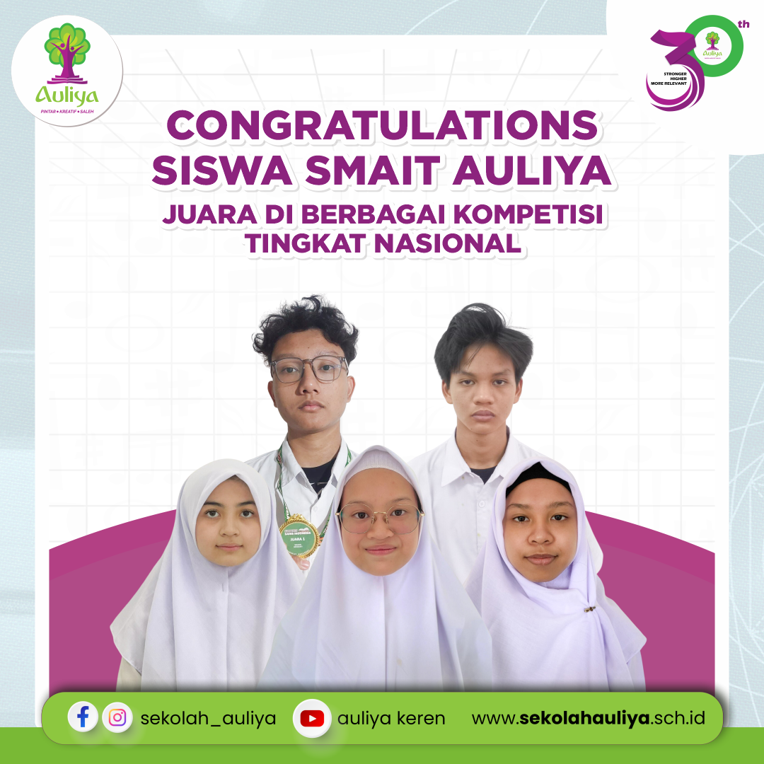  Siswa SMAIT Auliya Raih Juara Diberbagai Kompetisi Tingkat Nasional